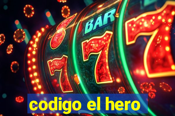 codigo el hero